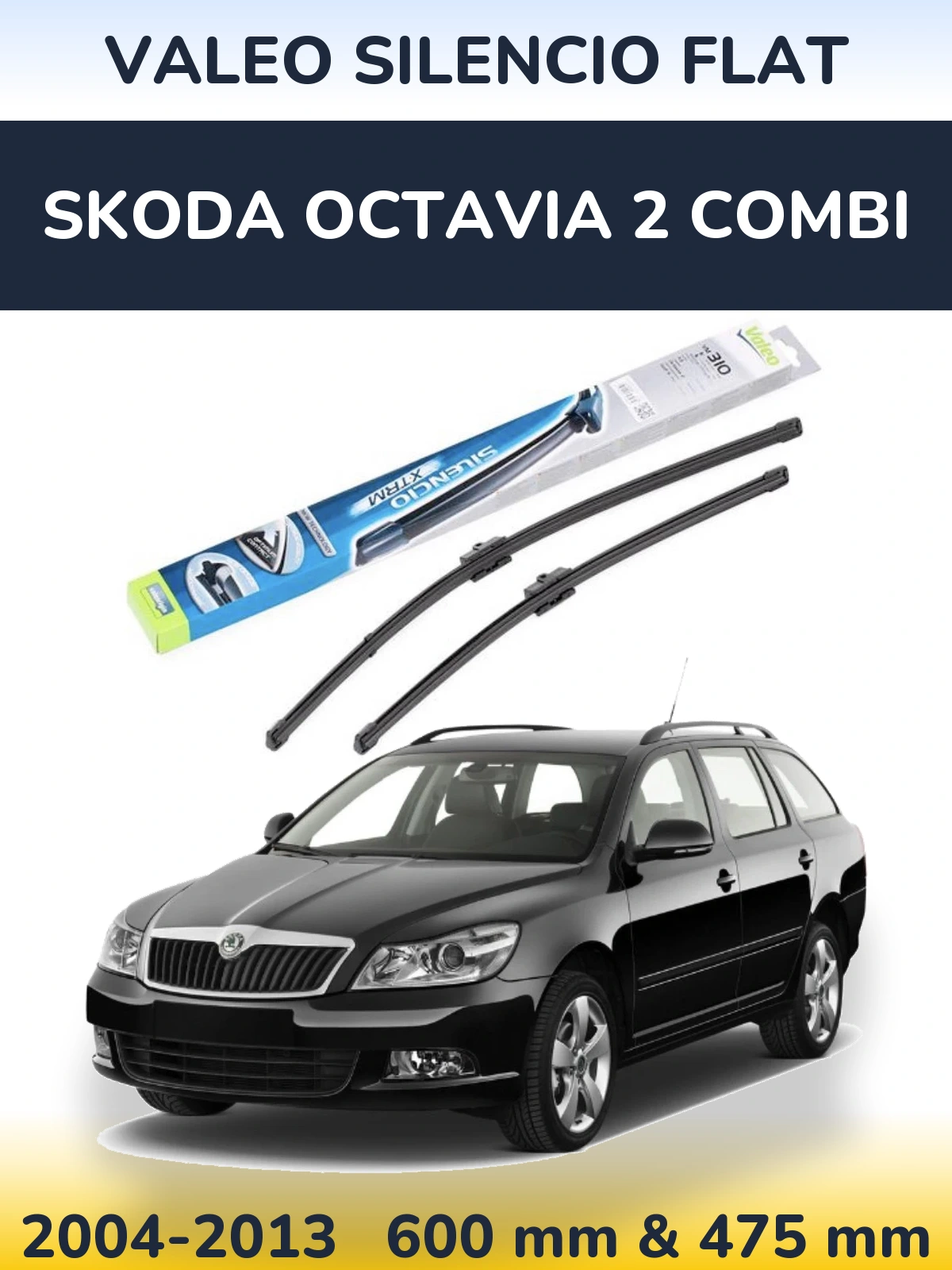 Torkarblad Valeo Silencio Flat för Skoda Octavia 2 Combi