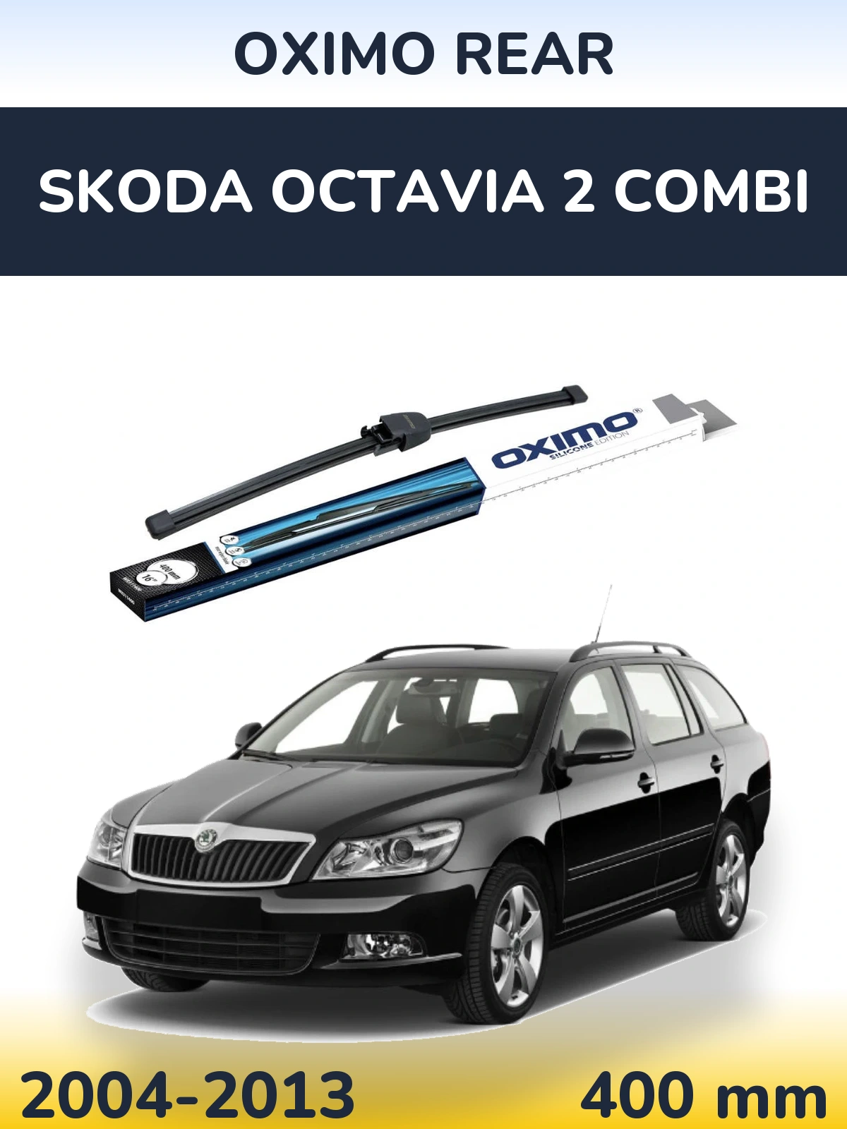 Torkarblad Oximo Rear för Skoda Octavia 2 Combi