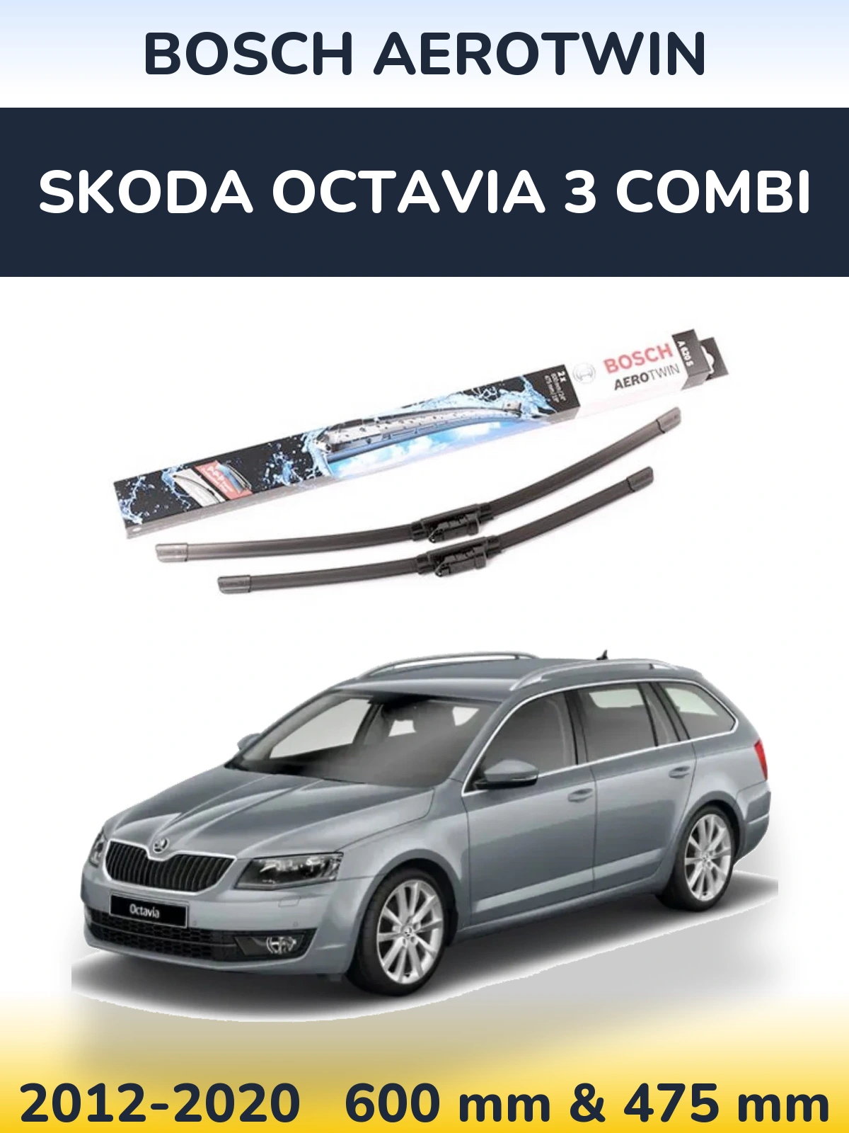 Torkarblad BOSCH AeroTwin för Skoda Octavia 3 Combi