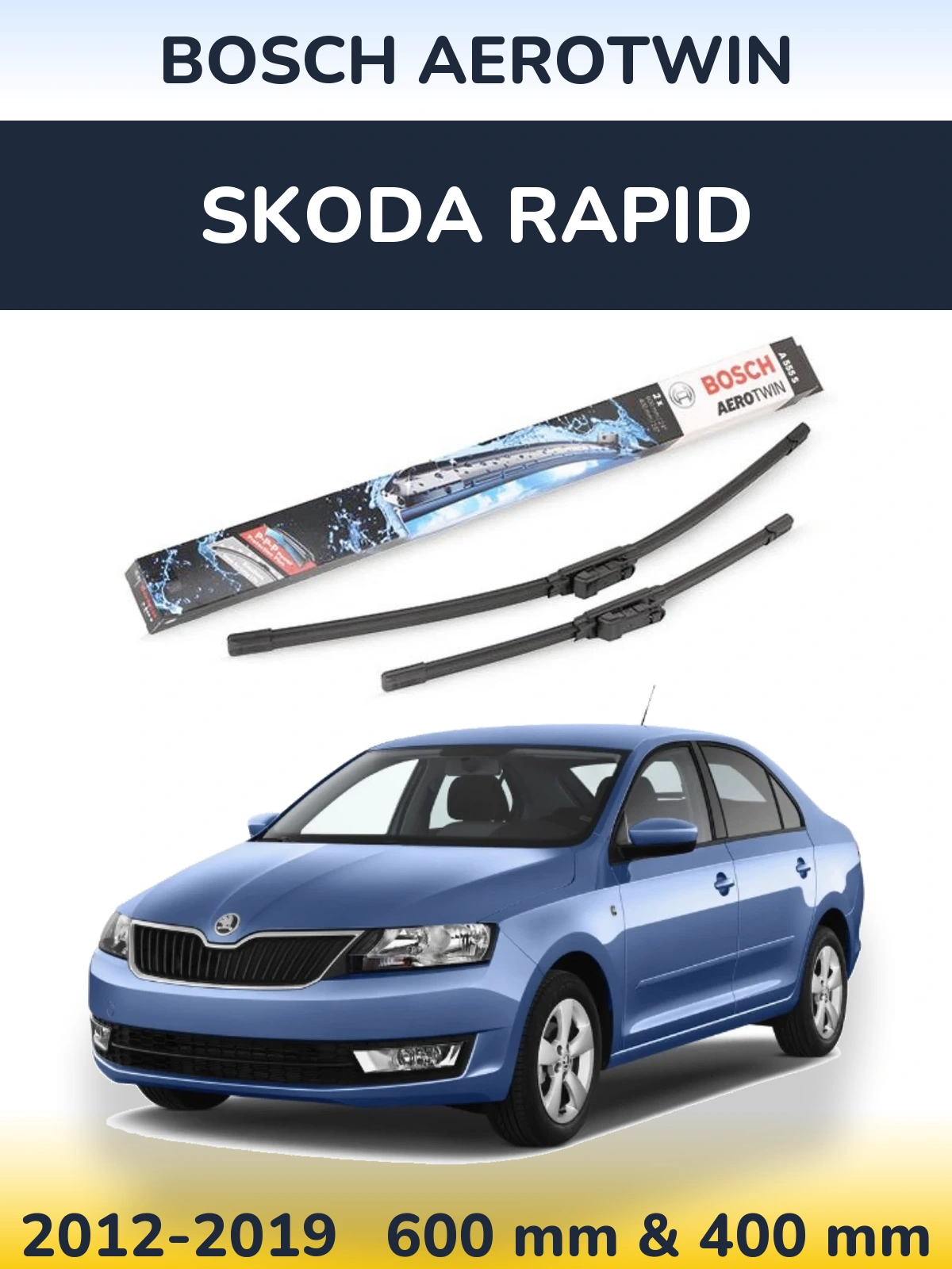 Torkarblad BOSCH AeroTwin för Skoda Rapid