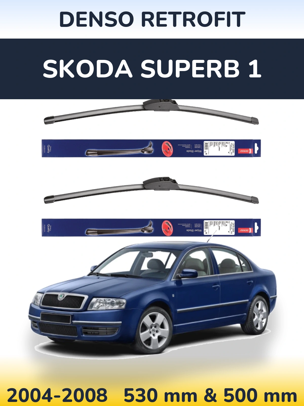 Torkarblad Denso Retrofit för Skoda Superb 1