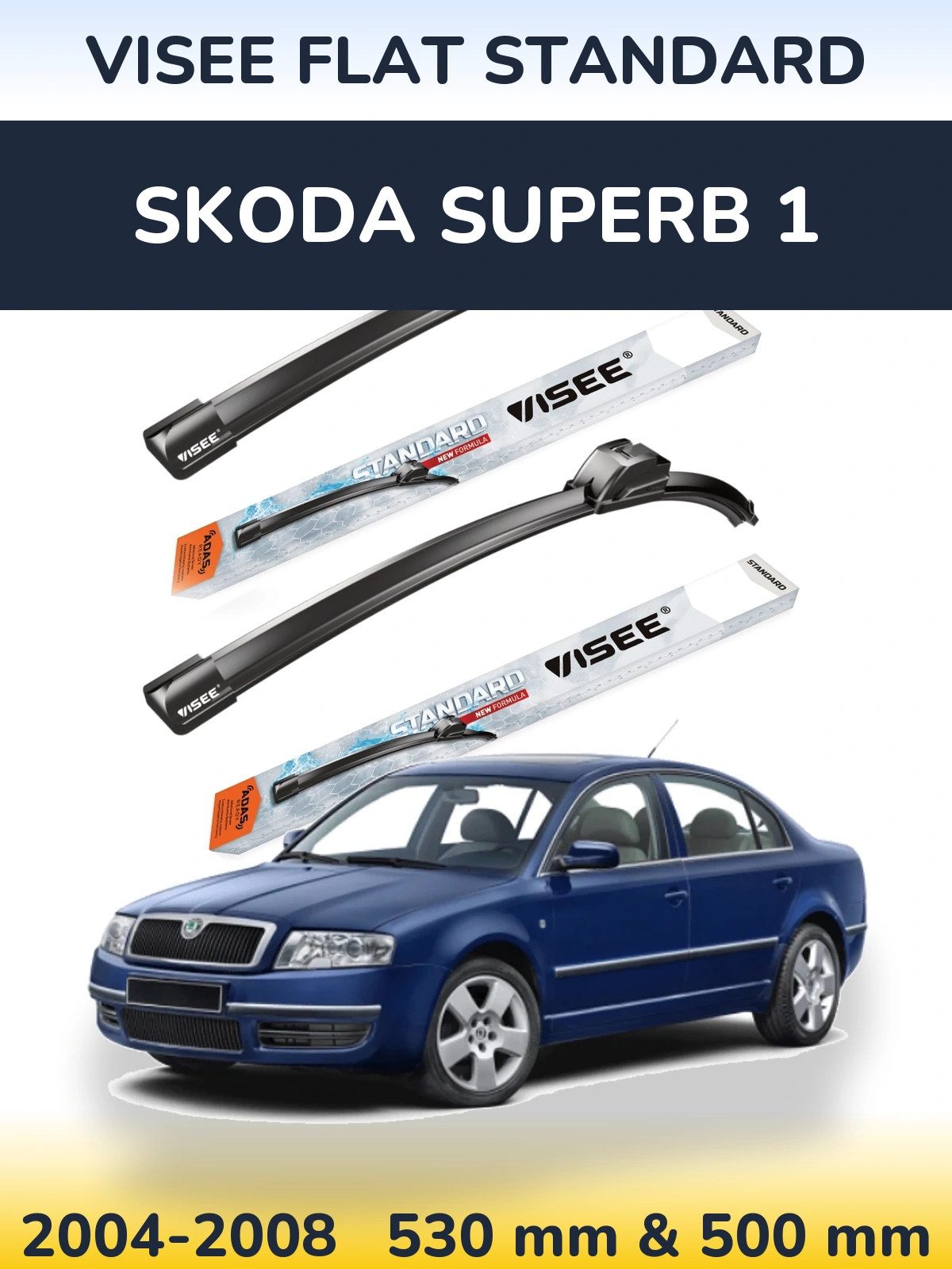 Комплект передних дворников VISEE FLAT STANDARD 530 & 500 мм для Skoda Superb 1 2004-2008