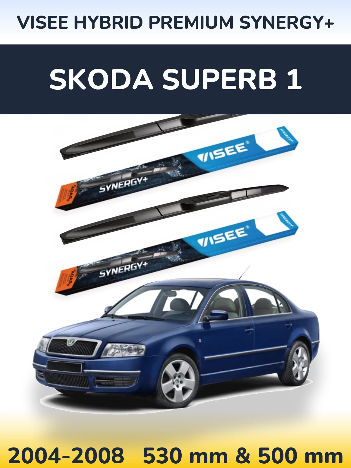 Torkarblad VISEE HYBRID PREMIUM SYNERGY+ för Skoda Superb 1