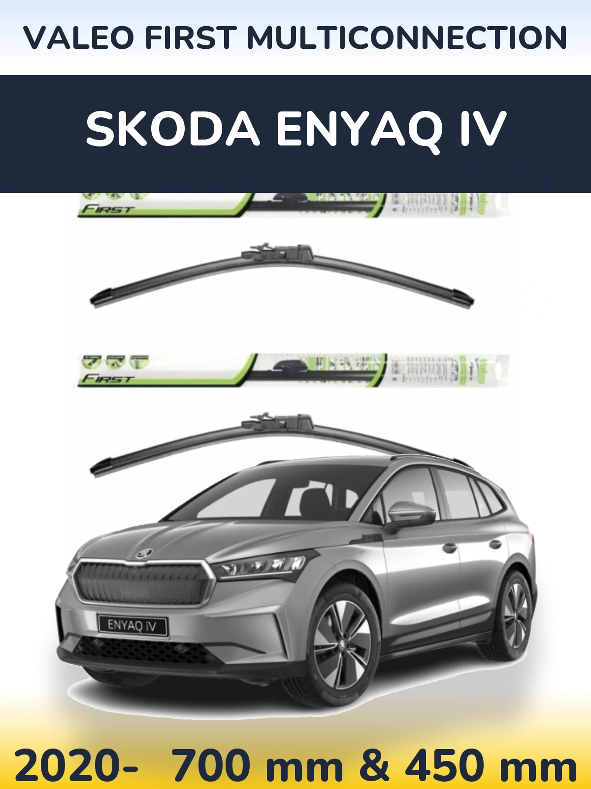 Комплект передних дворников Valeo First MultiConnection 700 & 450 мм для Skoda Enyaq iV 2020-2026