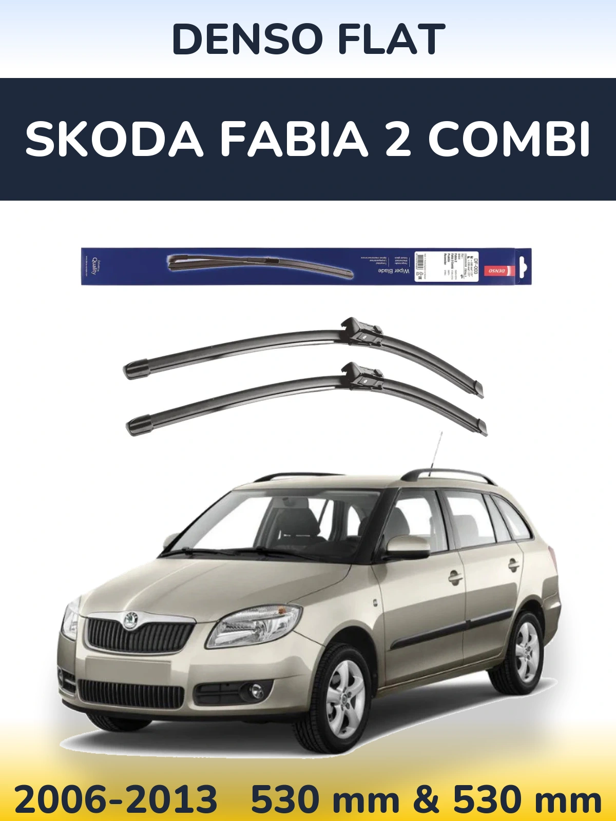 Torkarblad Denso Flat för Skoda Fabia 2 Combi