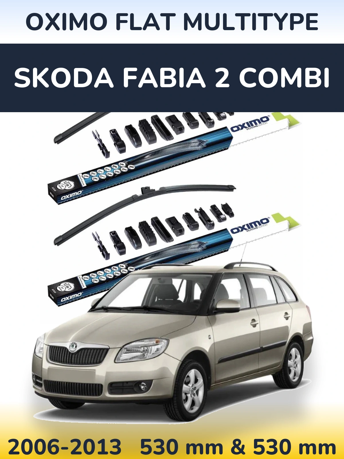 Front wiper blade set Oximo Flat MultiTypee 530 & 530 mm for Skoda Fabia 2 Combi 2006-2013