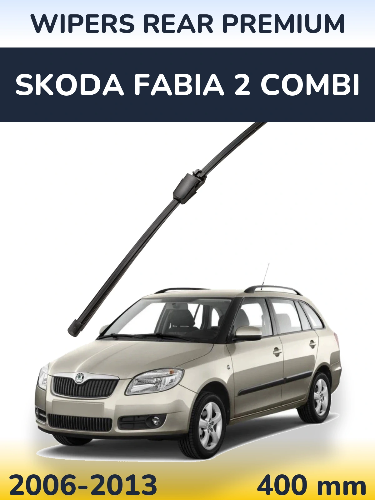 Задня щітка WIPERS REAR PREMIUM 400 мм для Skoda Fabia 2 Combi 2006-2013