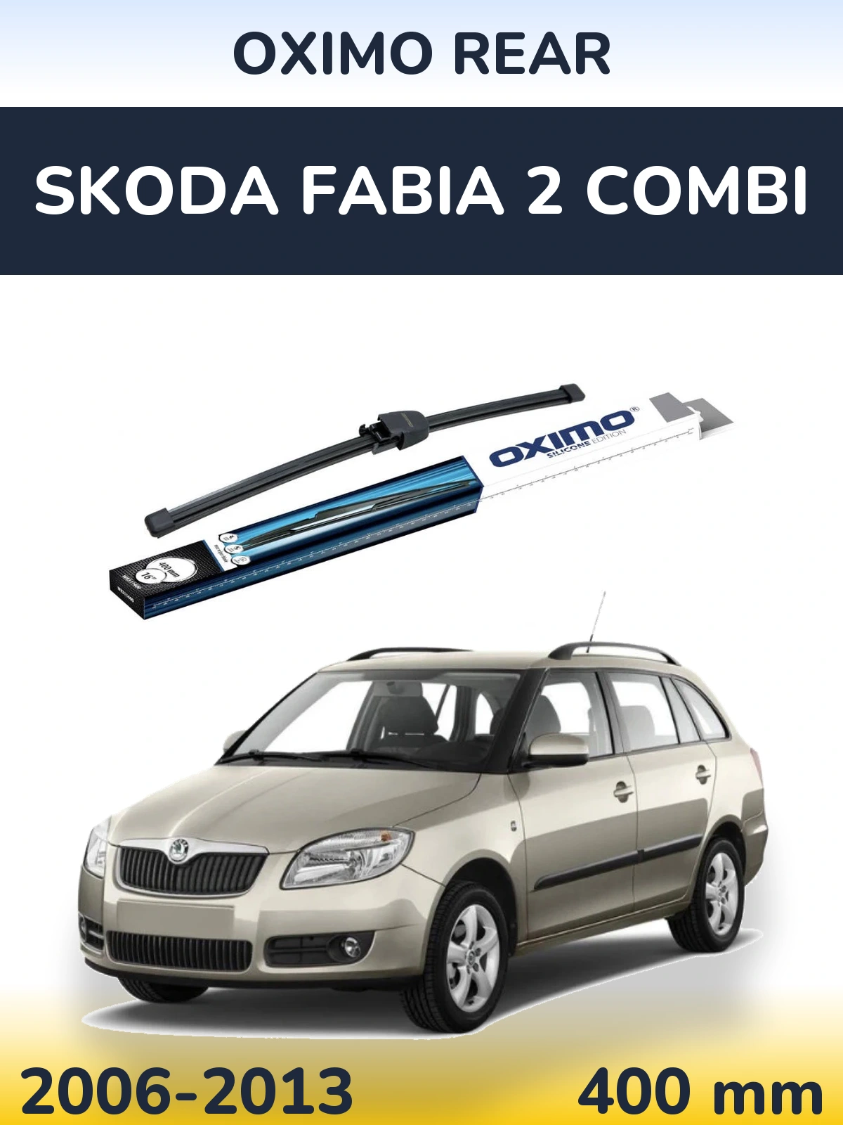 Torkarblad Oximo Rear för Skoda Fabia 2 Combi