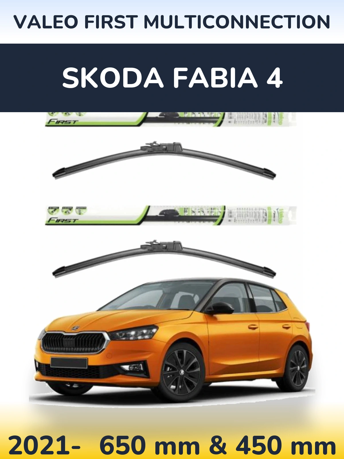 Torkarblad Valeo First MultiConnection för Skoda Fabia 4