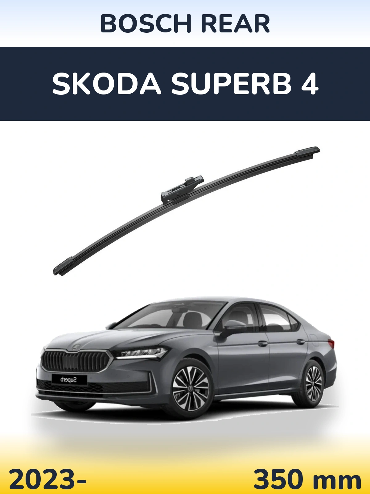 Torkarblad BOSCH Rear för Skoda Superb 4