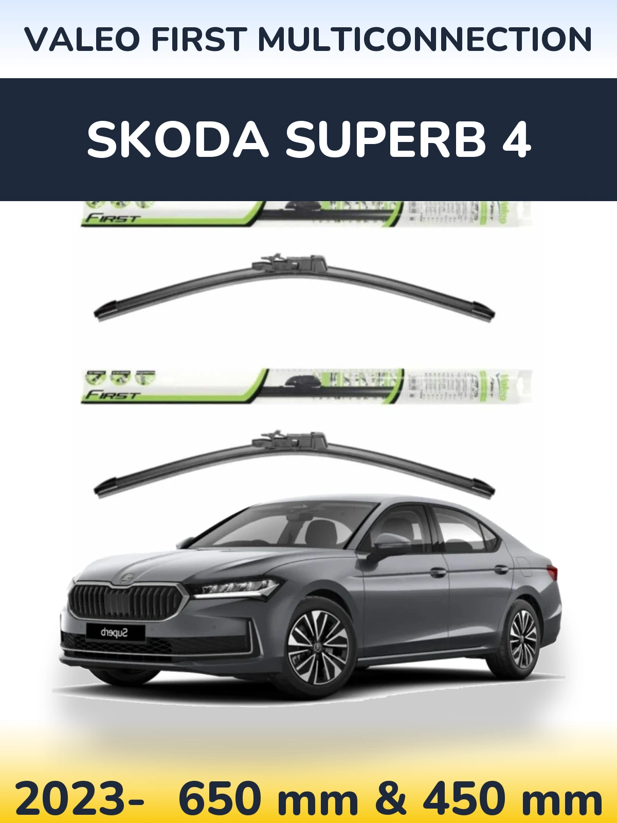 Комплект передніх щіток Valeo First MultiConnection 650 & 450 мм для Skoda Superb 4 2023-2026