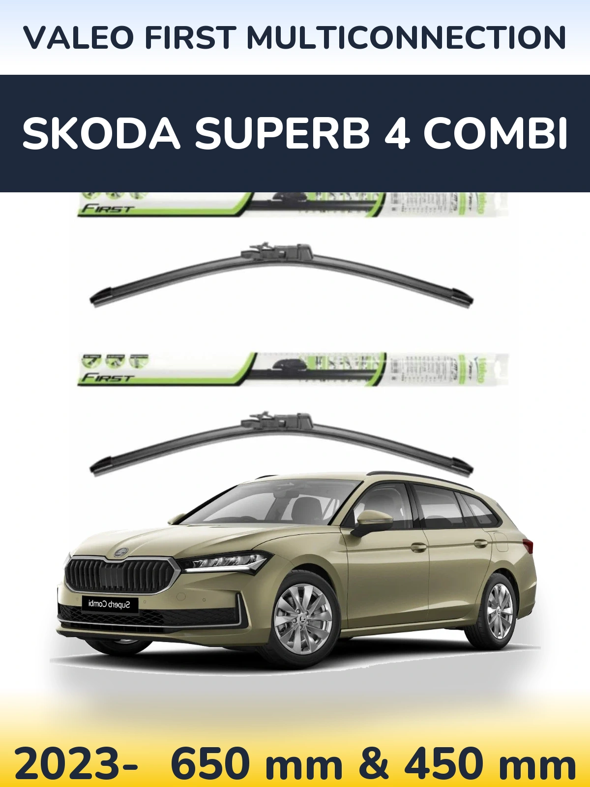 Комплект передніх щіток Valeo First MultiConnection 650 & 450 мм для Skoda Superb 4 Combi 2023-2026