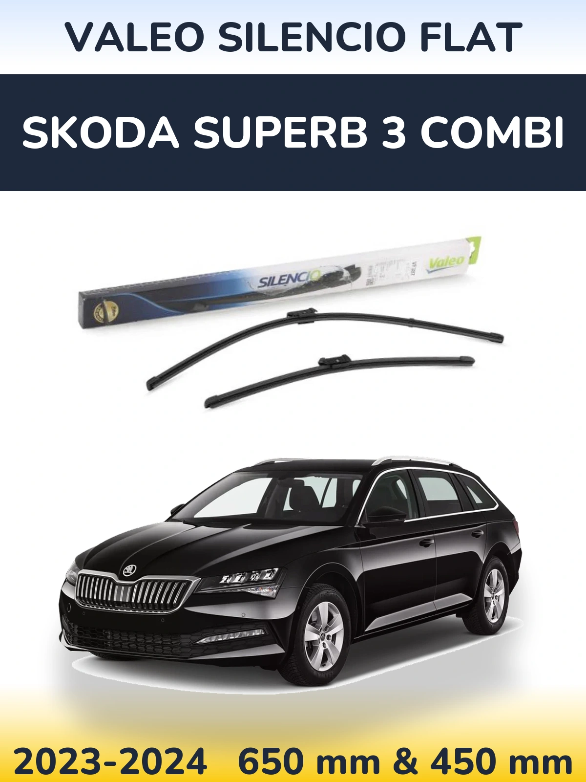 Комплект передніх щіток Valeo Silencio Flat 650 & 450 мм для Skoda Superb 3 Combi 2023-2024