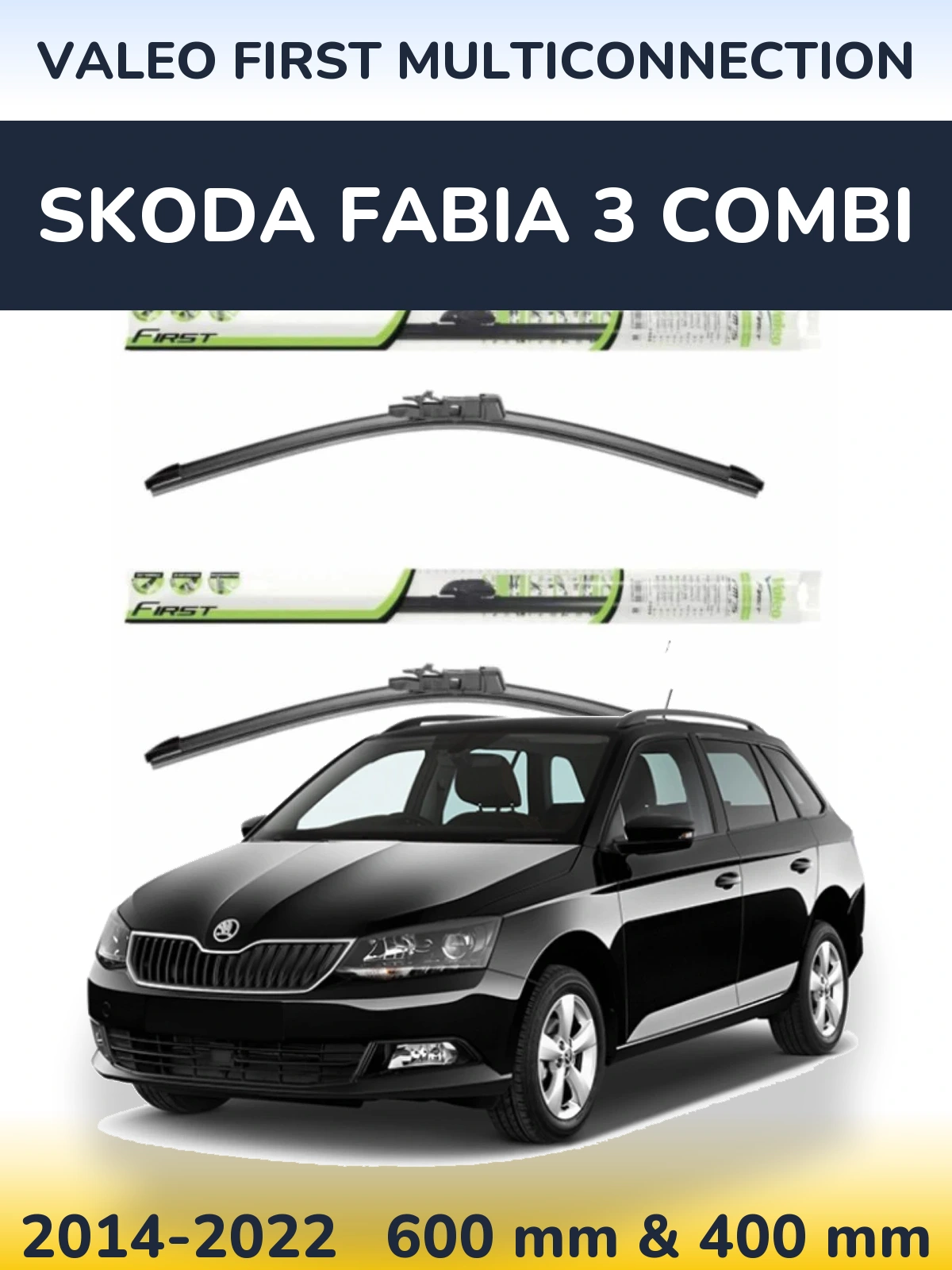 Комплект передних дворников Valeo First MultiConnection 600 & 400 мм для Skoda Fabia 3 Combi 2014-2022