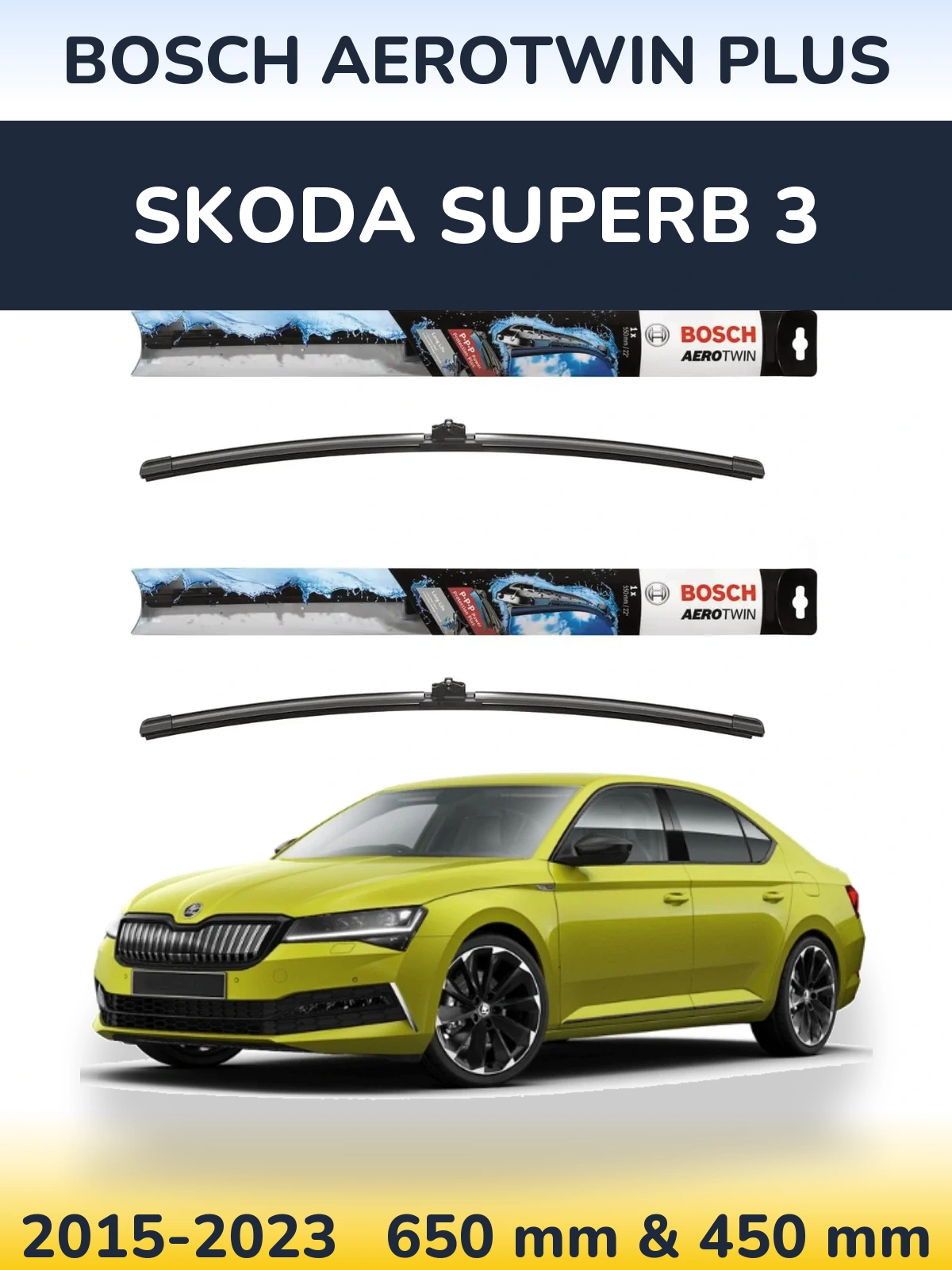 Torkarblad BOSCH AeroTwin Plus för Skoda Superb 3