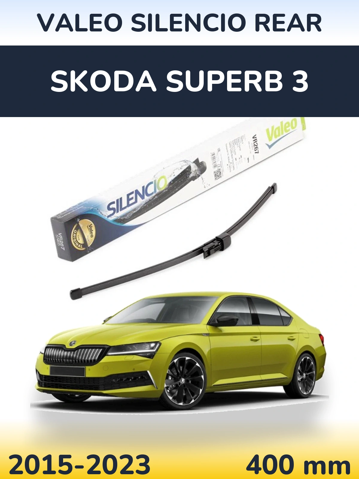 Torkarblad Valeo Silencio Rear för Skoda Superb 3