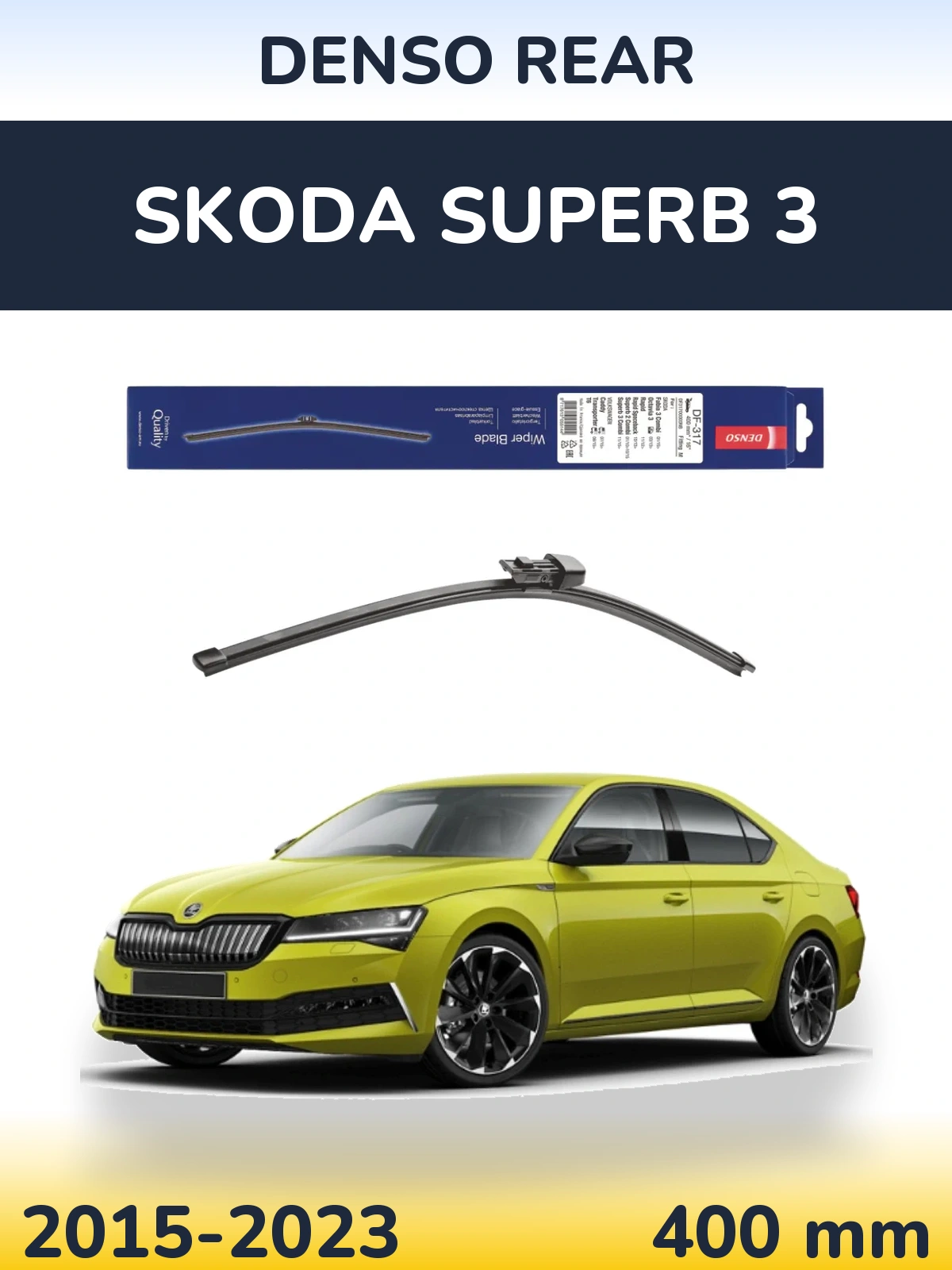 Torkarblad Denso Rear för Skoda Superb 3