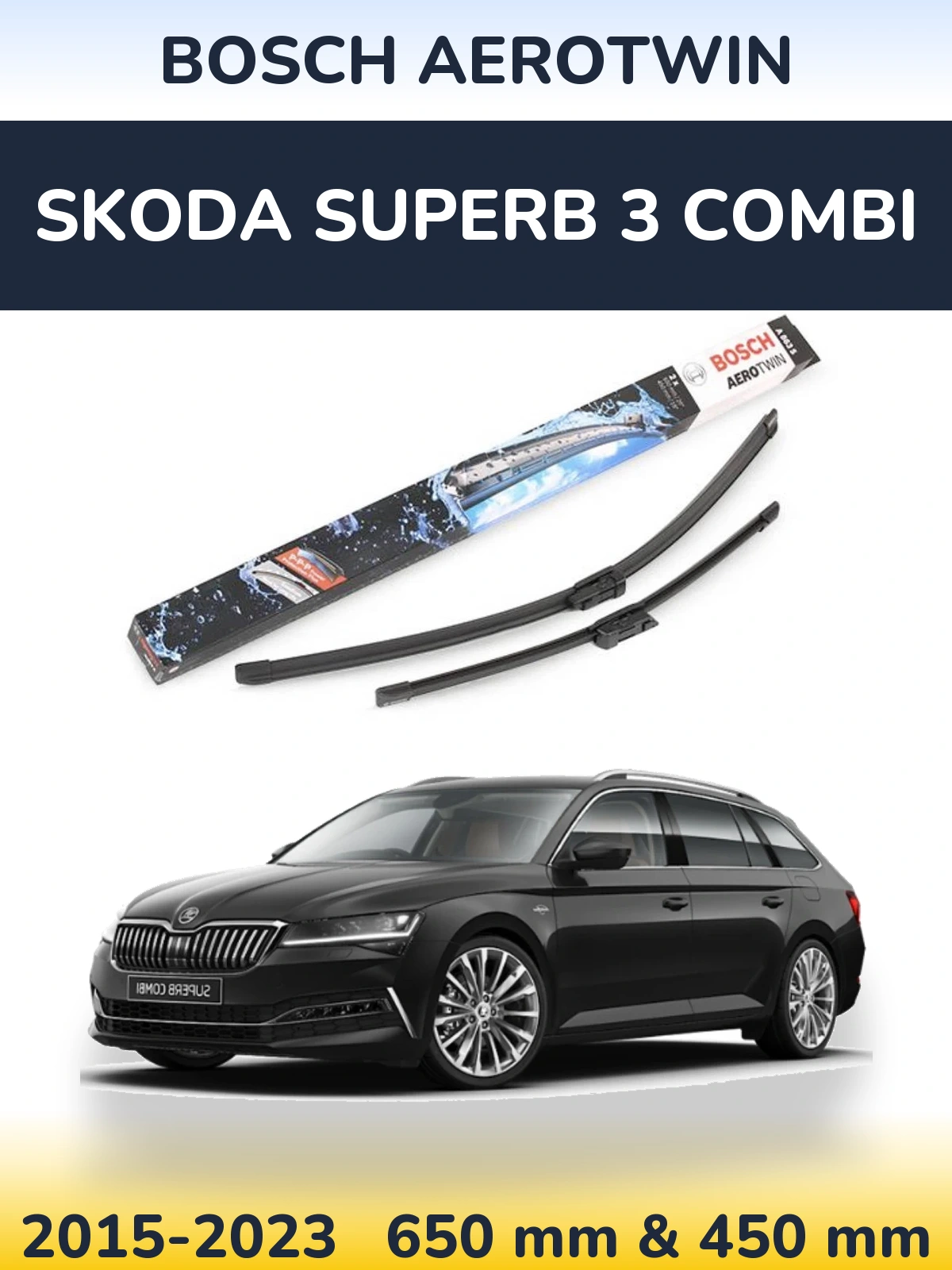 Комплект передніх щіток BOSCH AeroTwin 650 & 450 мм для Skoda Superb 3 Combi 2015-2023