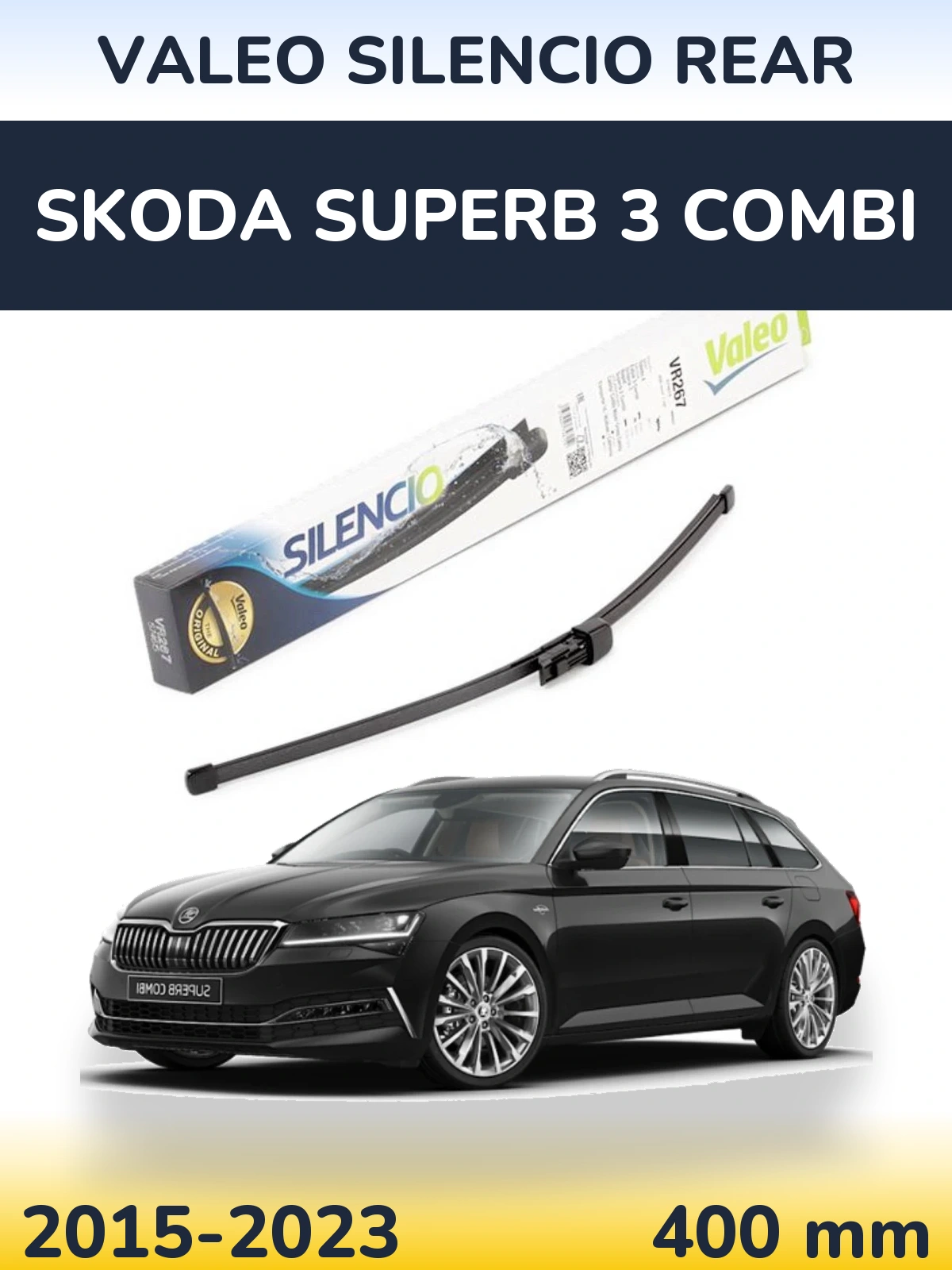 Torkarblad Valeo Silencio Rear för Skoda Superb 3 Combi