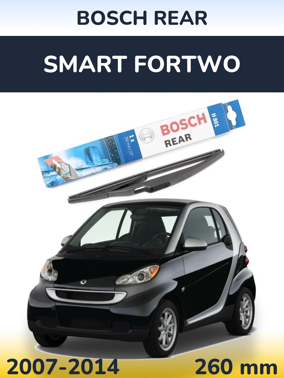 Torkarblad BOSCH Rear för Smart Fortwo