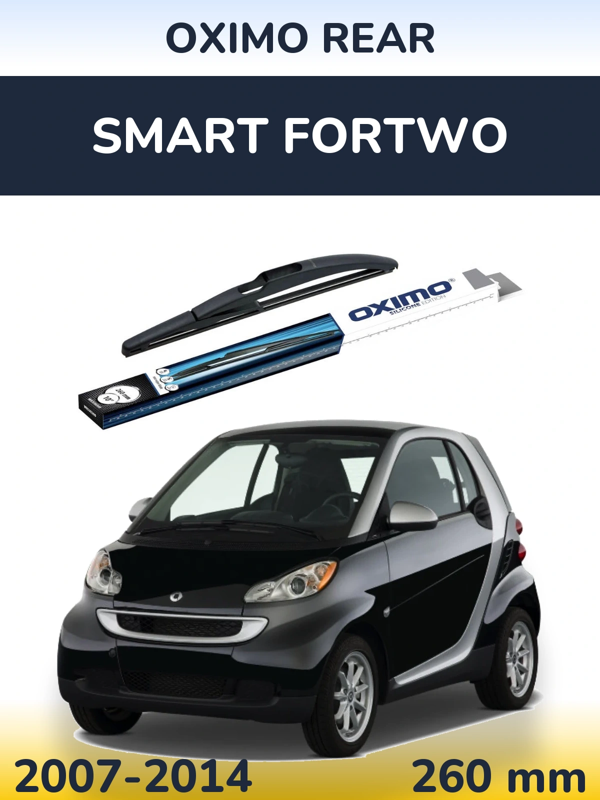 Задний дворник Oximo Rear 260 мм для Smart Fortwo 2007-2014