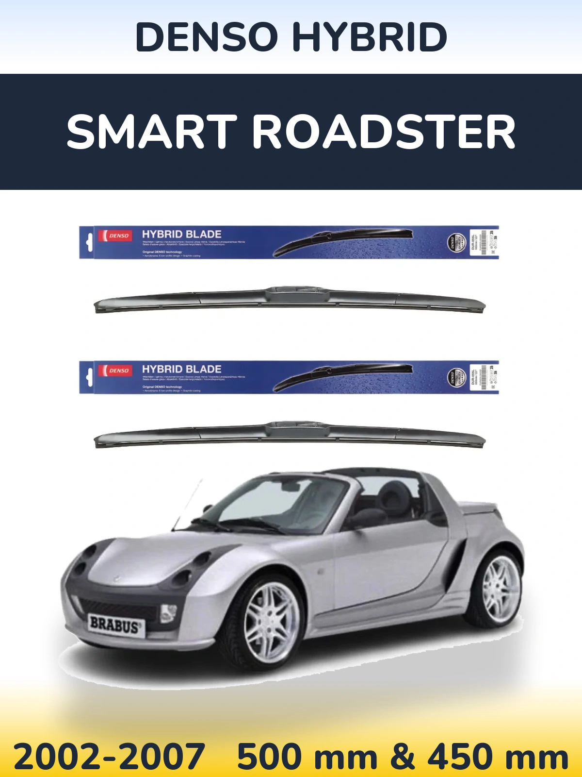 Комплект передніх щіток Denso Hybrid 500 & 450 мм для Smart Roadster 2002-2007