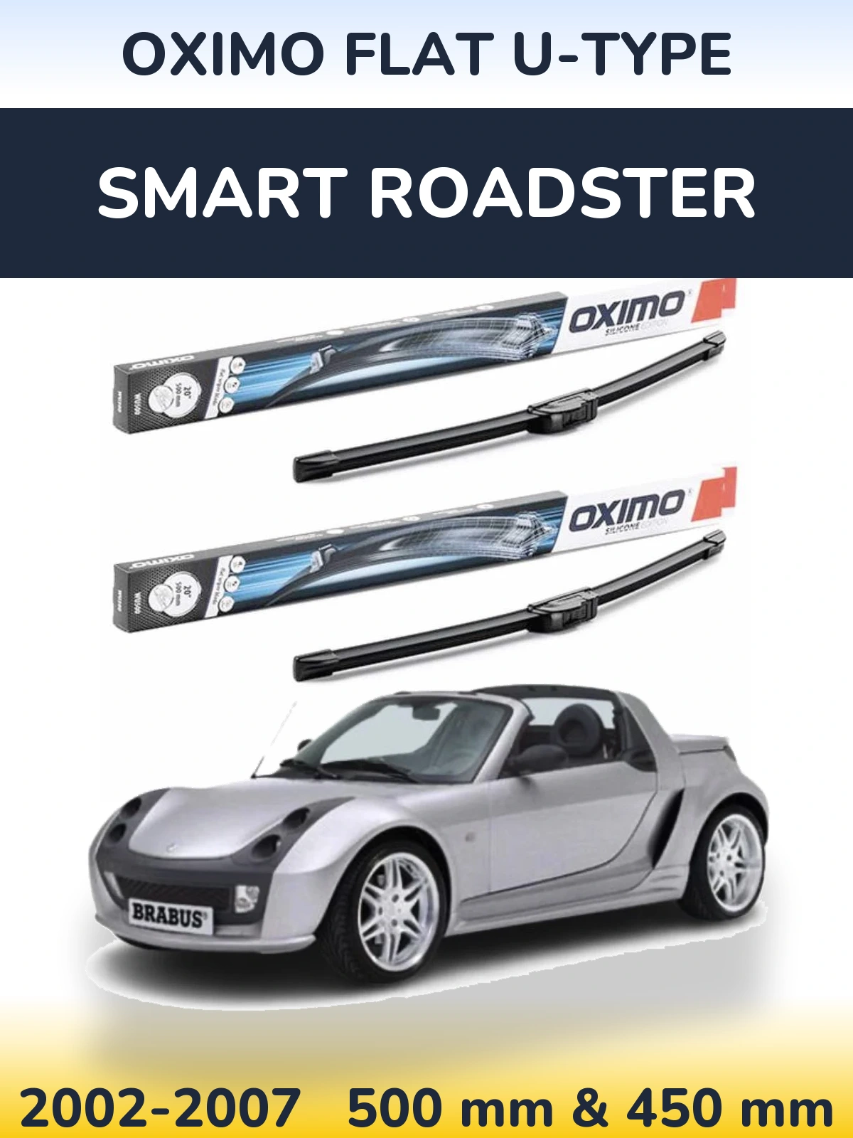 Комплект передніх щіток Oximo Flat U-type 500 & 450 мм для Smart Roadster 2002-2007