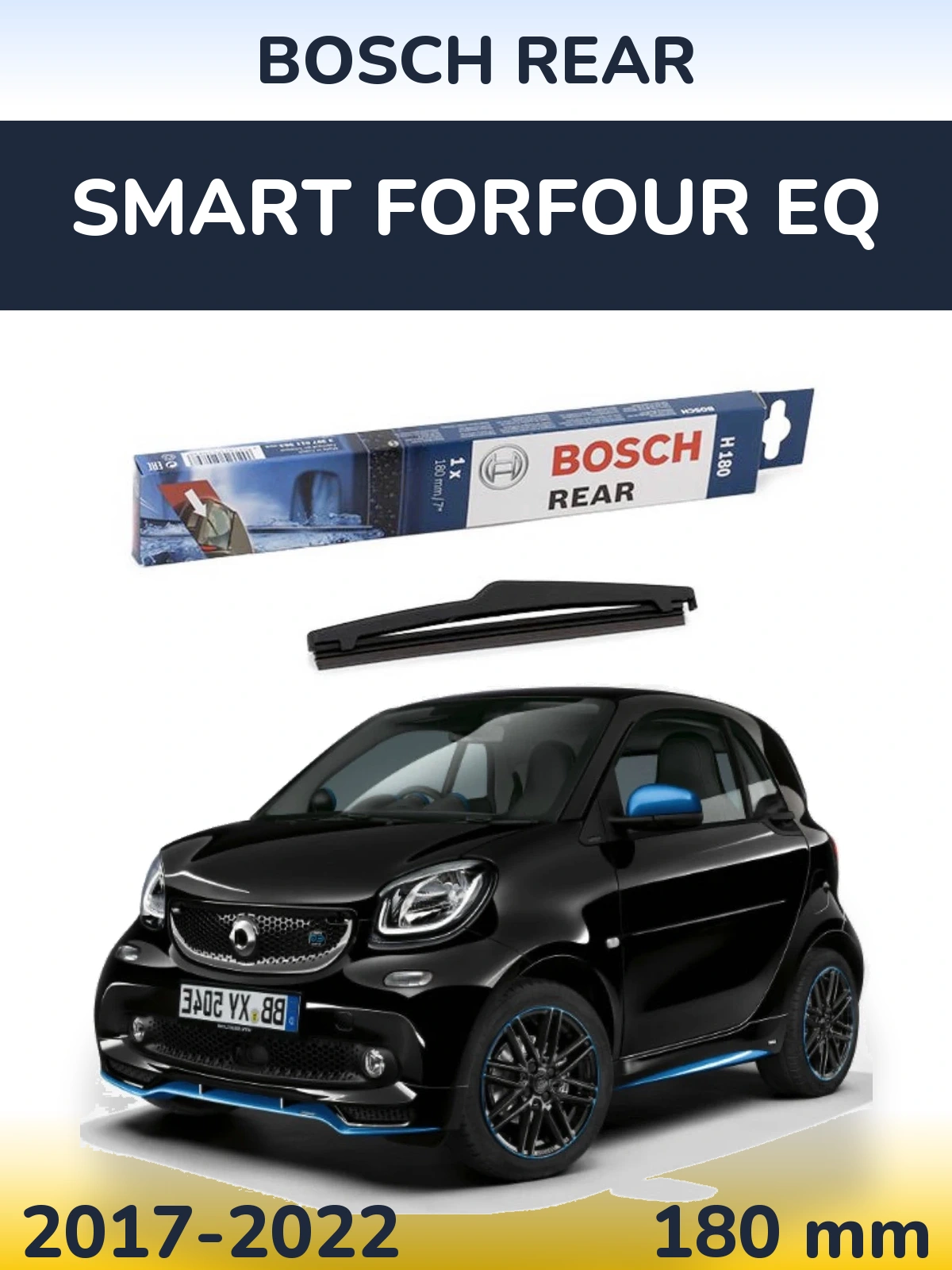 Torkarblad BOSCH Rear för Smart Forfour EQ