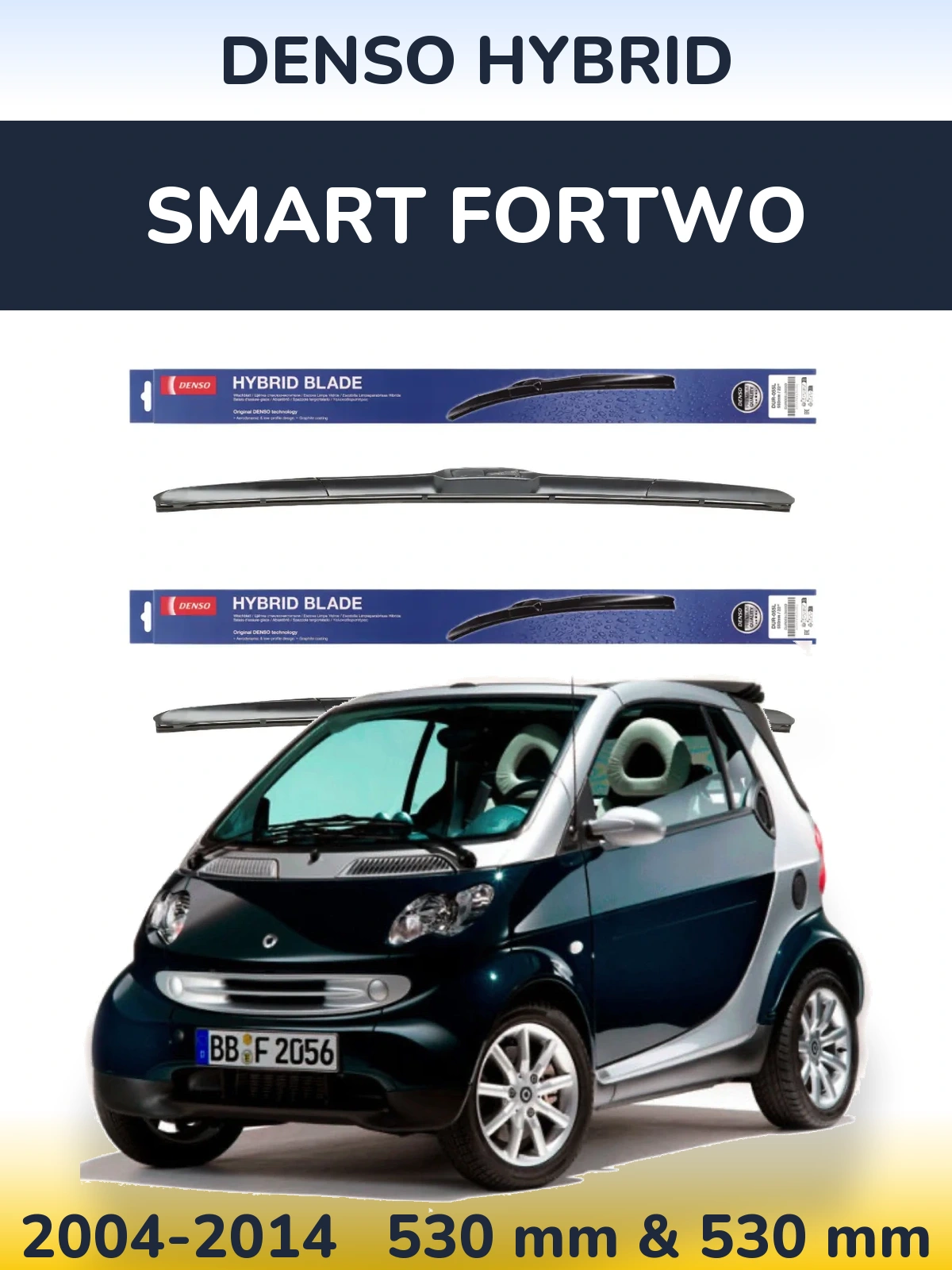 Комплект передніх щіток Denso Hybrid 530 & 530 мм для Smart Fortwo 2004-2014