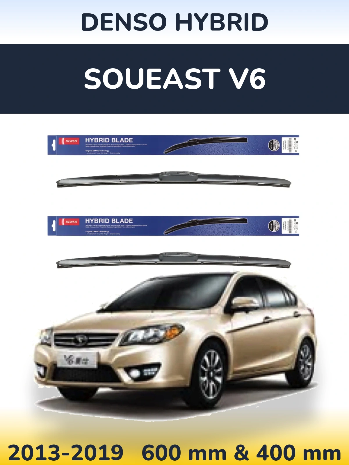 Torkarblad Denso Hybrid för Soueast V6