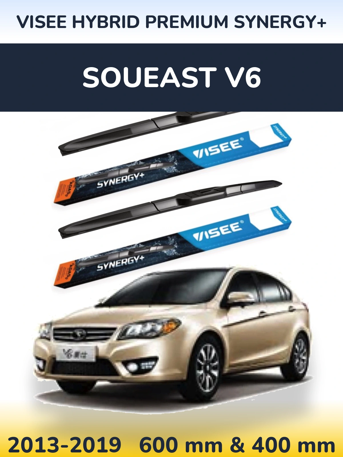 Комплект передніх щіток VISEE HYBRID PREMIUM SYNERGY+ 600 & 400 мм для Soueast V6 2013-2019