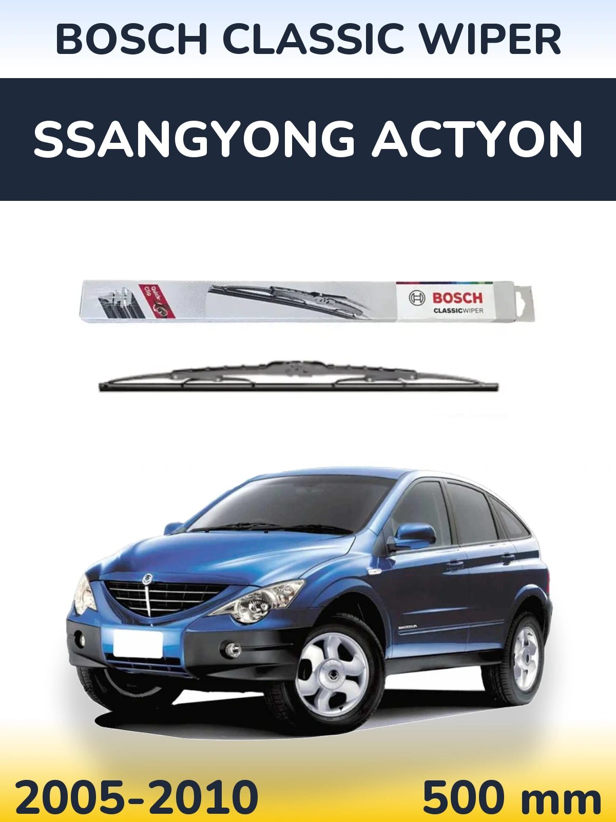 Torkarblad BOSCH Classic Wiper för SsangYong Actyon