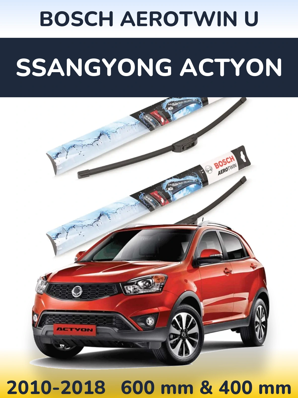 Комплект передних дворников BOSCH AeroTwin U 600 & 400 мм для SsangYong Actyon 2010-2018