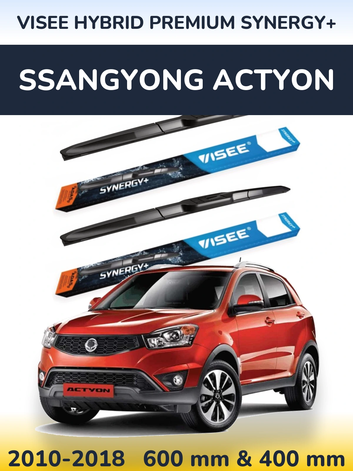 Torkarblad VISEE HYBRID PREMIUM SYNERGY+ för SsangYong Actyon