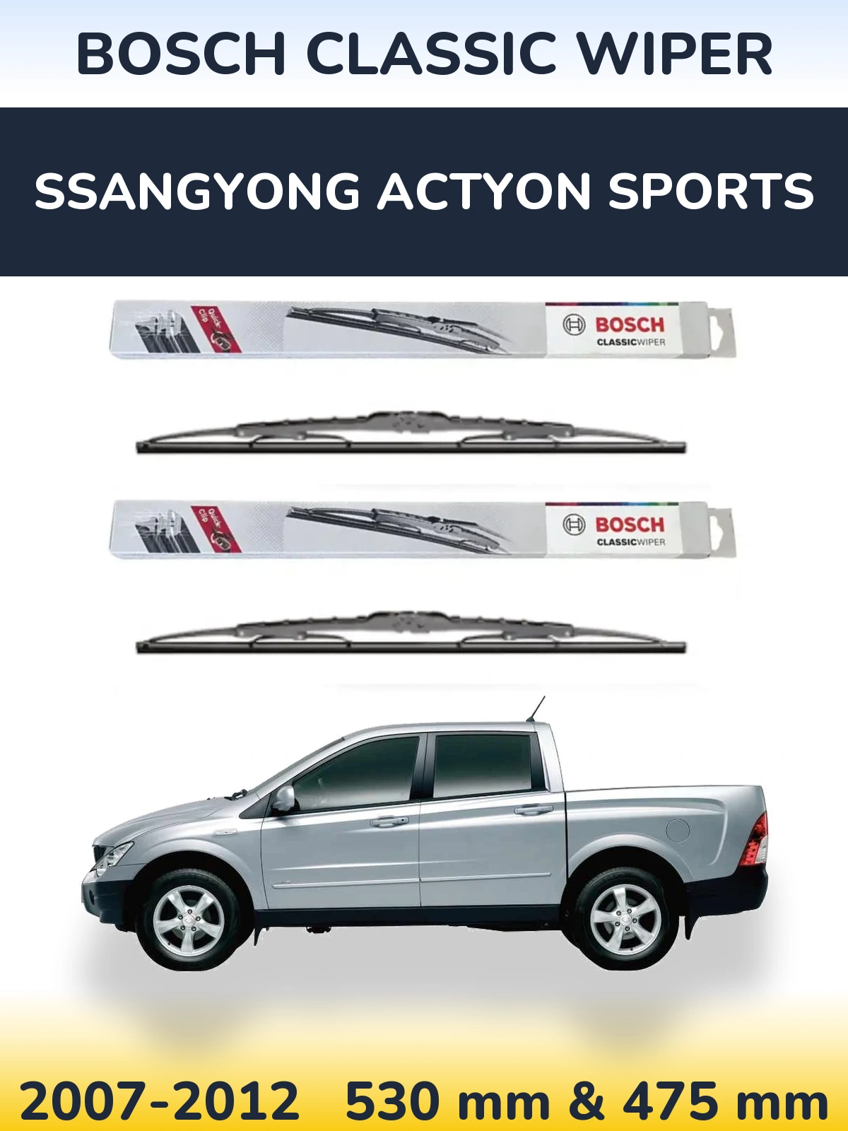 Torkarblad BOSCH Classic Wiper för SsangYong Actyon Sports