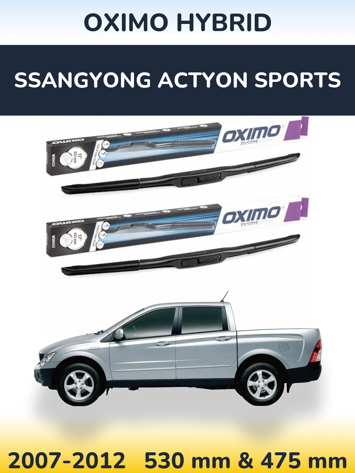 Torkarblad Oximo Hybrid för SsangYong Actyon Sports