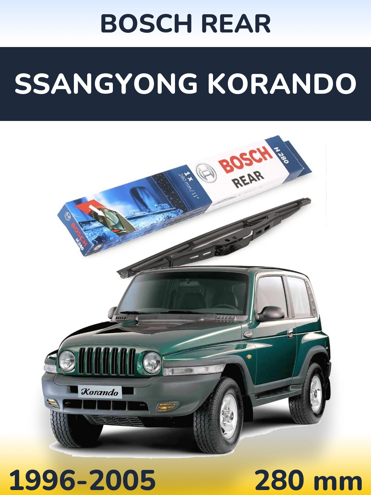 Torkarblad BOSCH Rear för SsangYong Korando