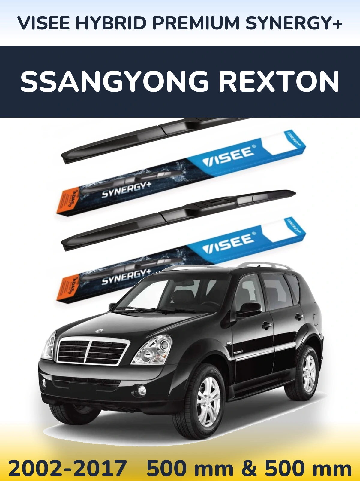 Torkarblad VISEE HYBRID PREMIUM SYNERGY+ för SsangYong Rexton
