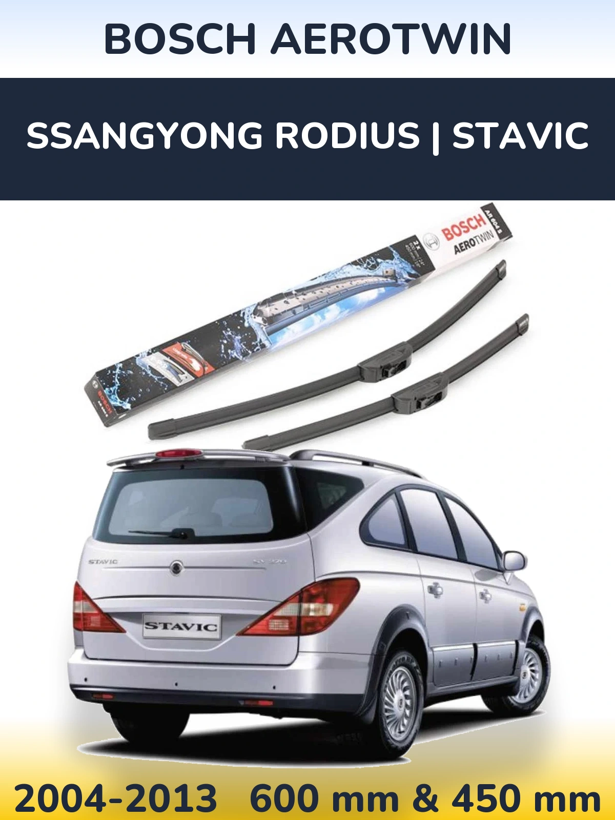 Torkarblad BOSCH AeroTwin för SsangYong Rodius | Stavic