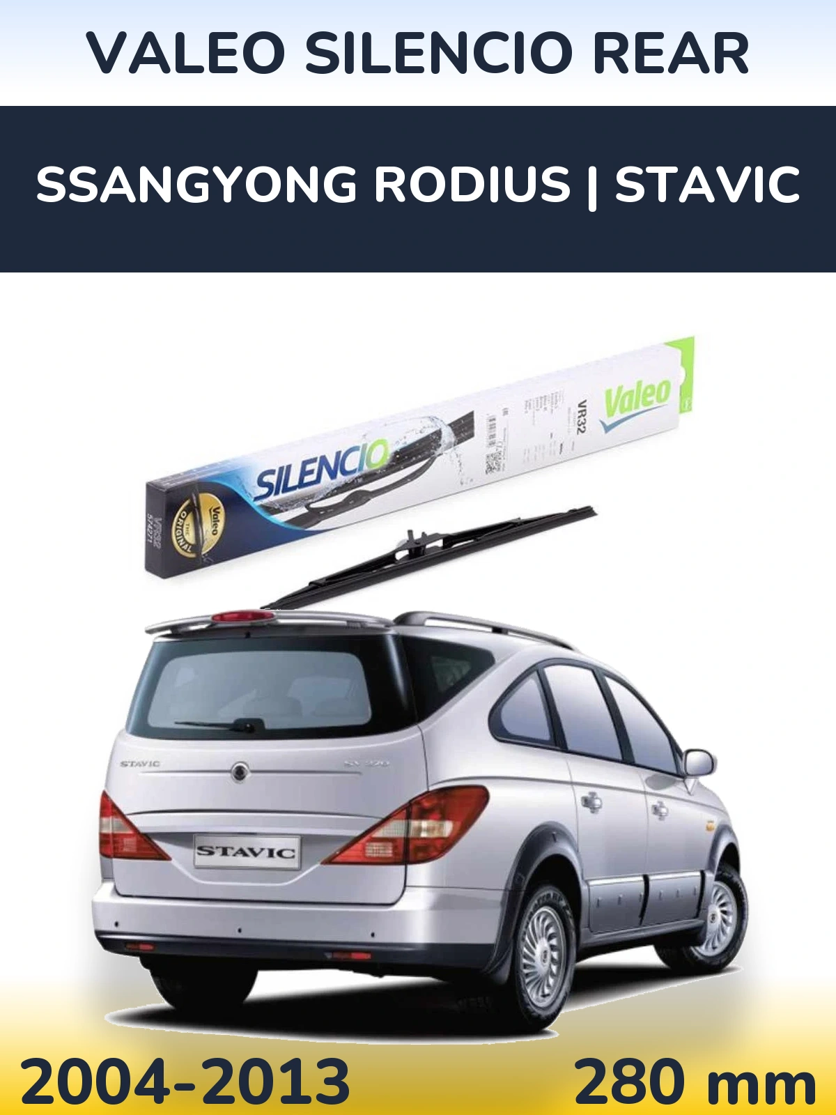 Torkarblad Valeo Silencio Rear för SsangYong Rodius | Stavic