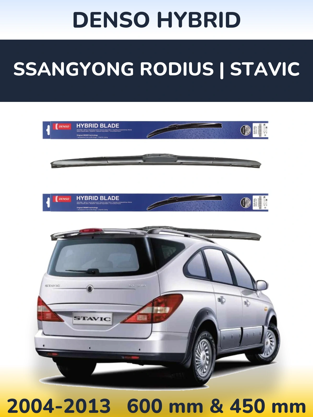 Torkarblad Denso Hybrid för SsangYong Rodius | Stavic