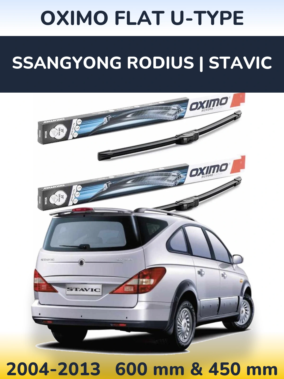 Torkarblad Oximo Flat U-type för SsangYong Rodius | Stavic