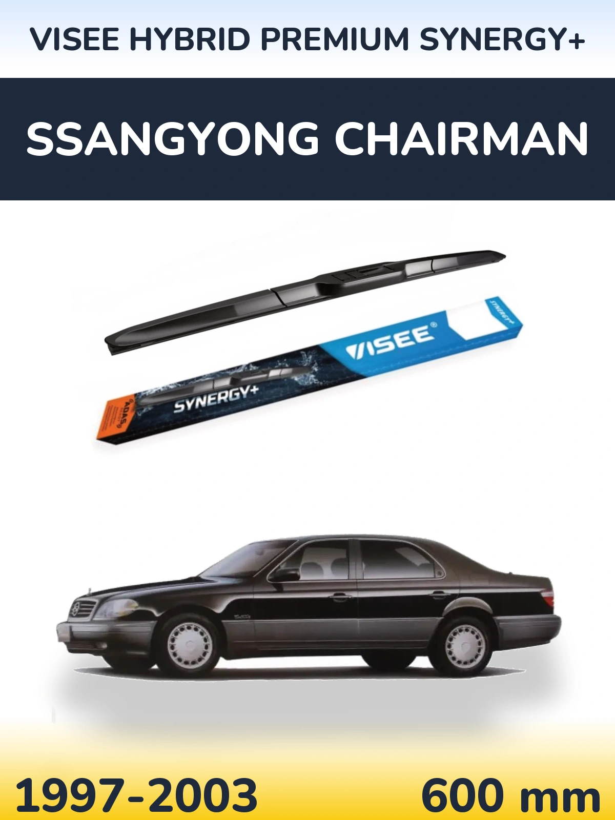 Torkarblad VISEE HYBRID PREMIUM SYNERGY+ för SsangYong Chairman