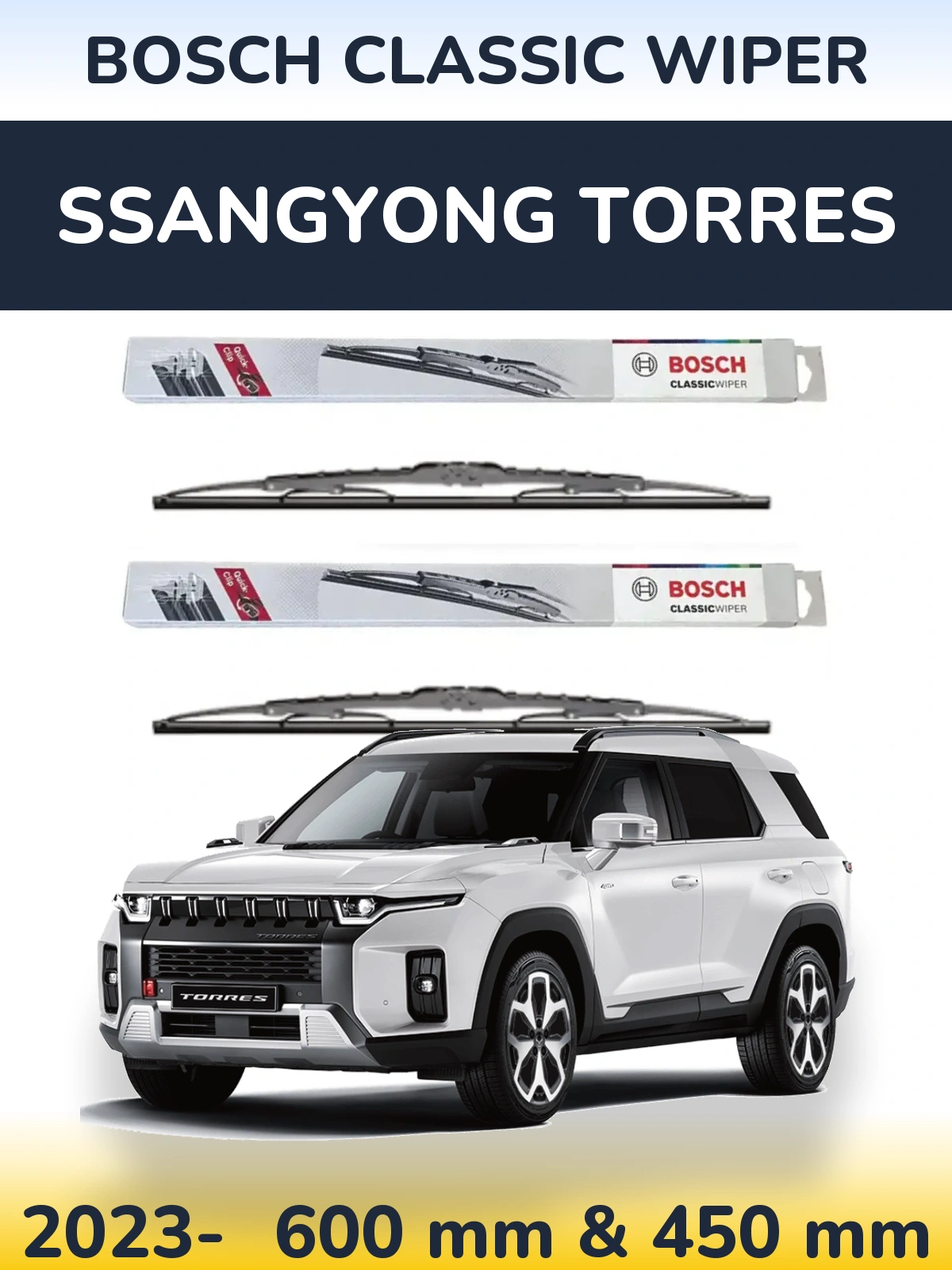 Комплект передніх щіток BOSCH Classic Wiper 600 & 450 мм для SsangYong Torres 2023-2026