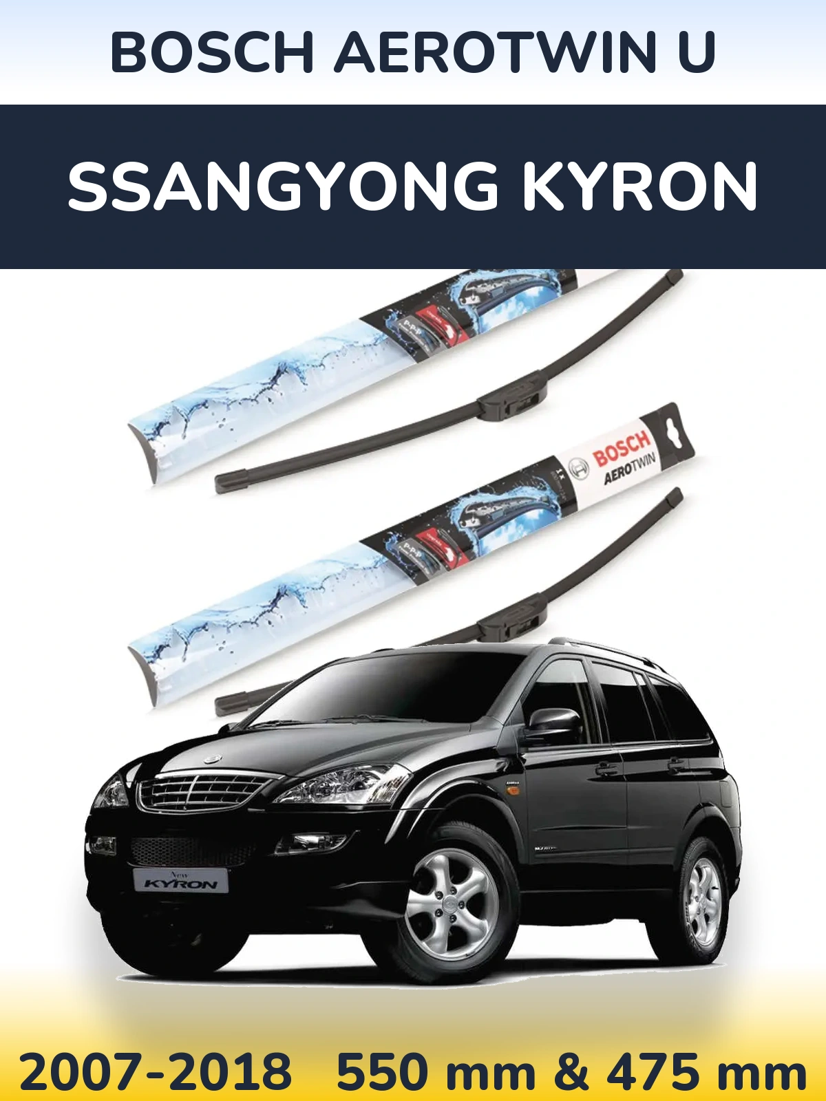 Torkarblad BOSCH AeroTwin U för SsangYong Kyron