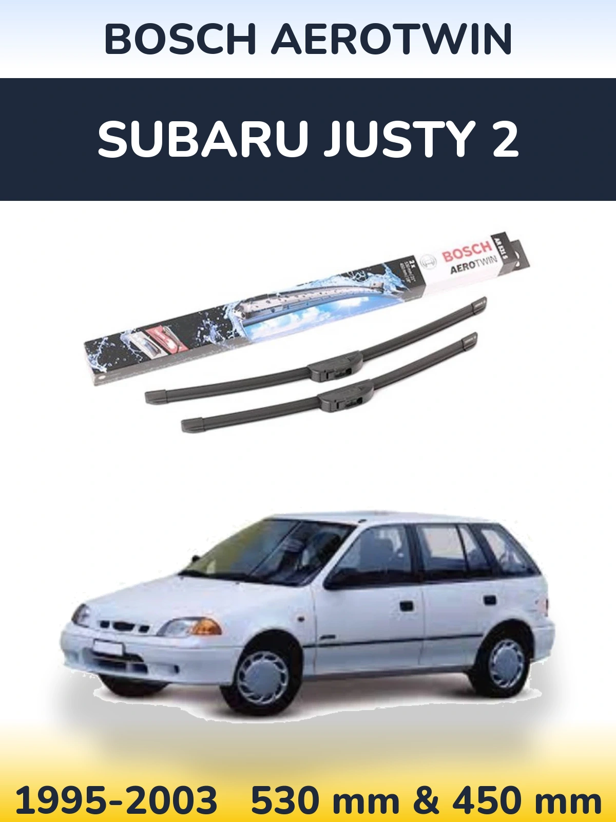Torkarblad BOSCH AeroTwin för Subaru Justy 2