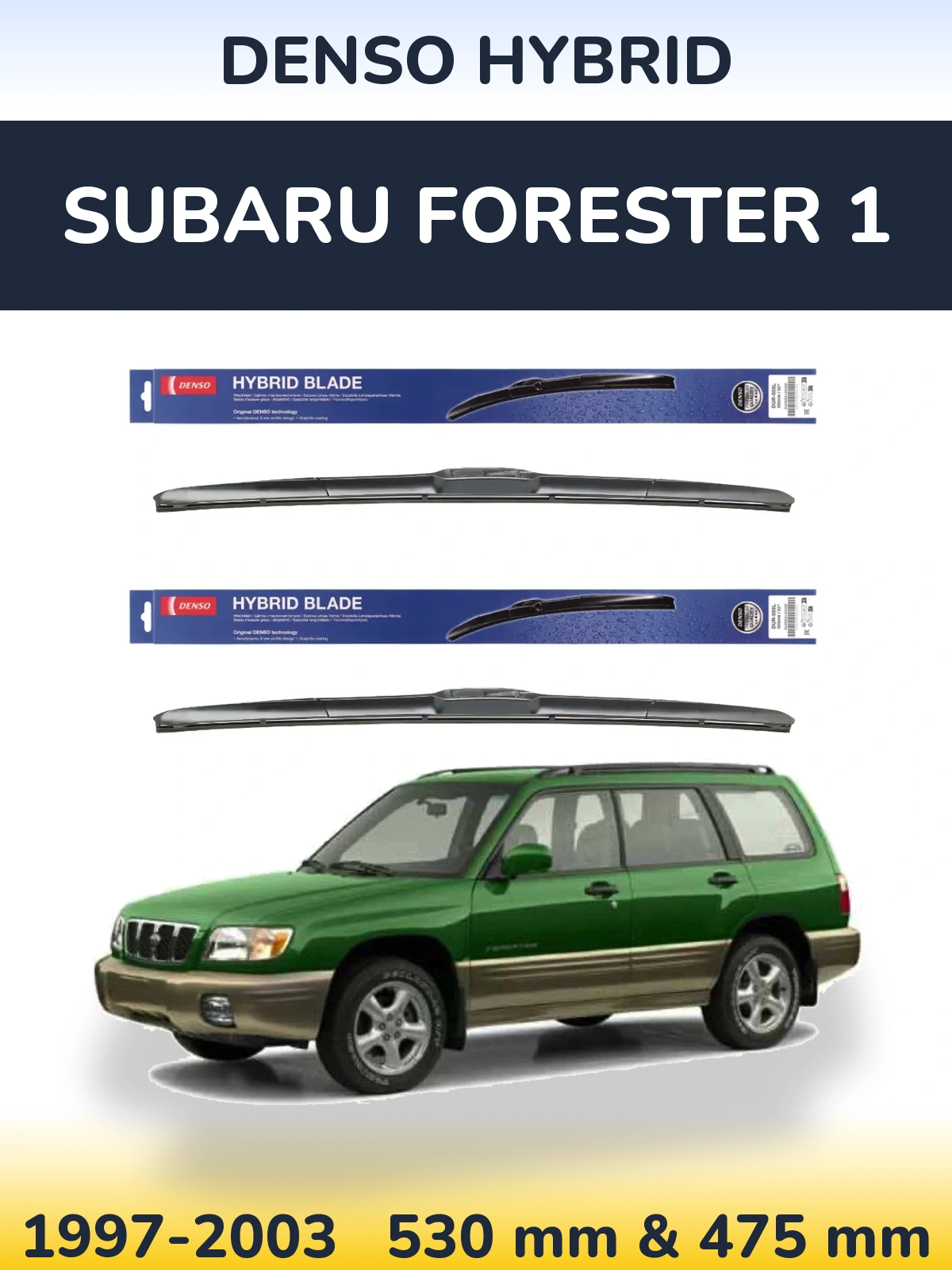 Torkarblad Denso Hybrid för Subaru Forester 1