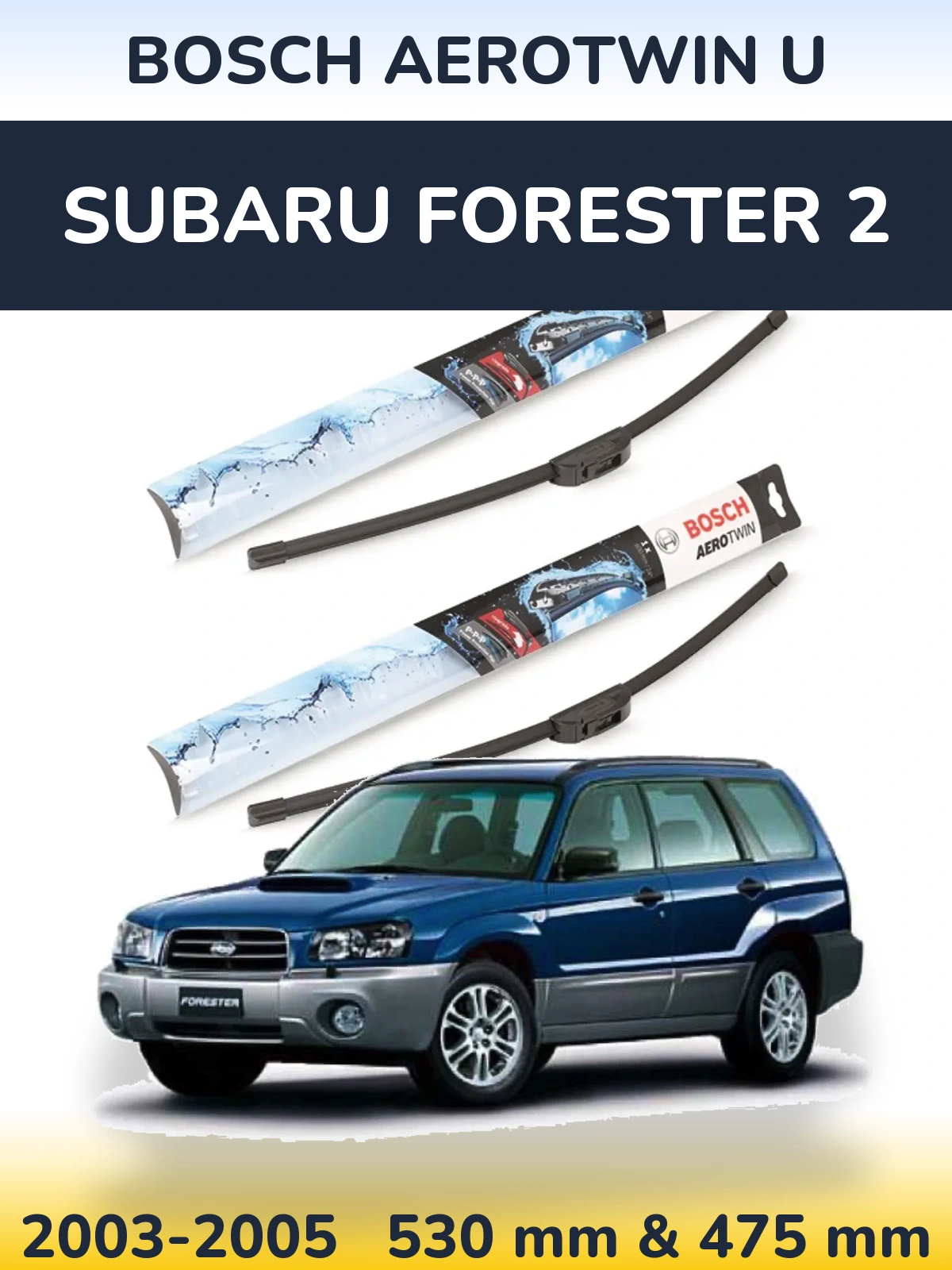 Torkarblad BOSCH AeroTwin U för Subaru Forester 2