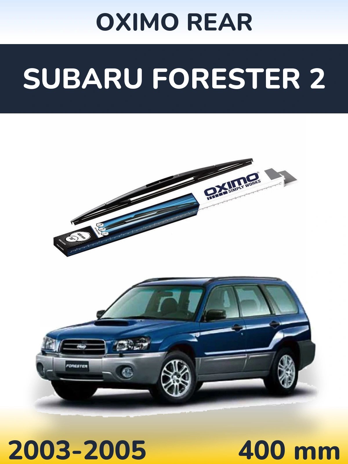 Torkarblad Oximo Rear för Subaru Forester 2