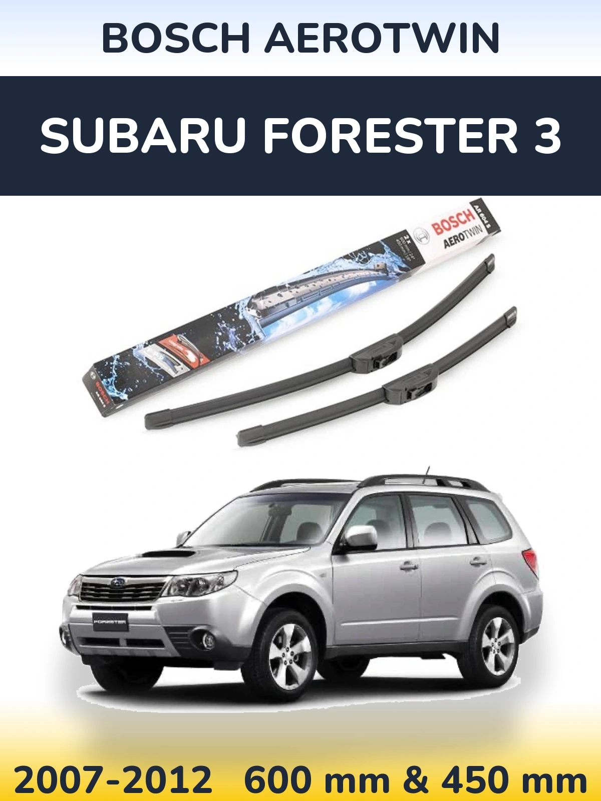 Torkarblad BOSCH AeroTwin för Subaru Forester 3